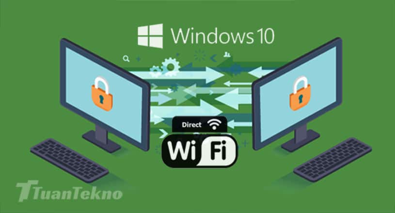 Cara menggunakan Wifi Direct di Windows 10