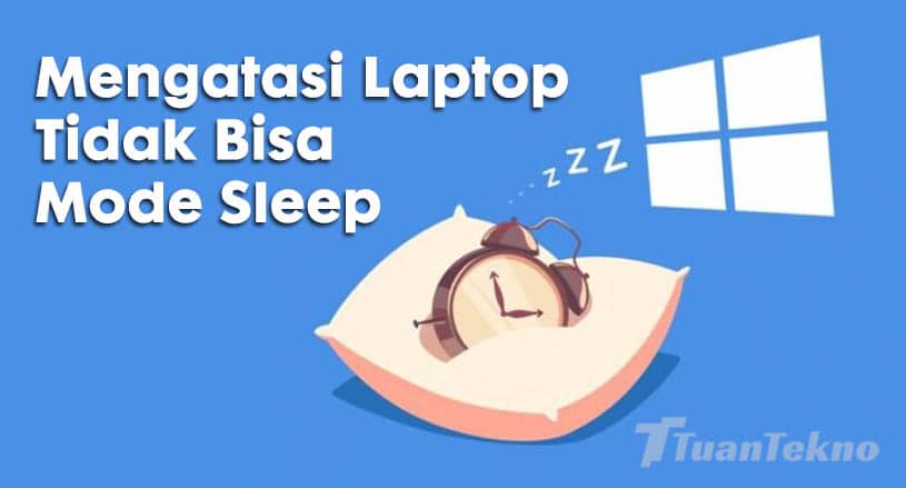 Laptop Tidak Bisa Sleep