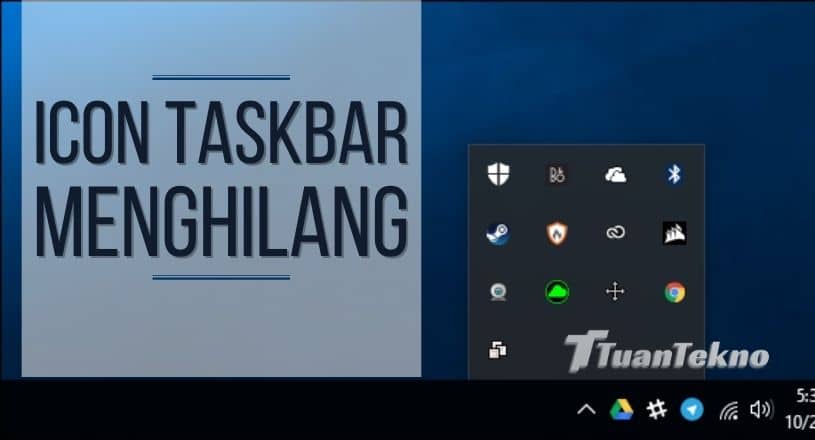 Memunculkan Icon Taskbar yang Hilang