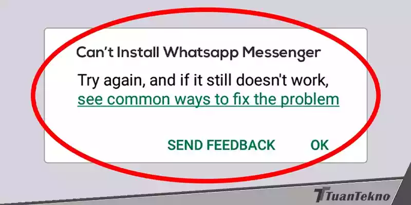 whatsapp tidak bisa diinstall