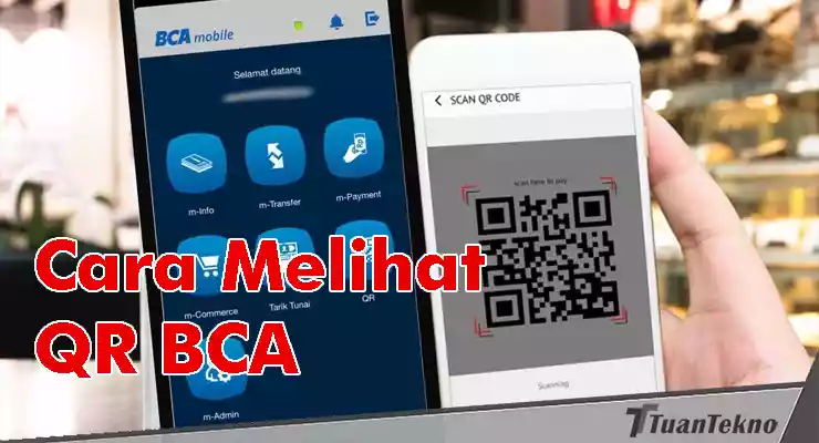 cara melihat qr BCA sendiri